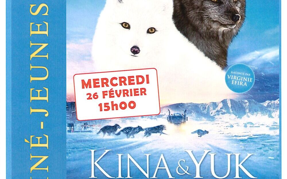 Ciné-Jeunesse : KINA ET YUK